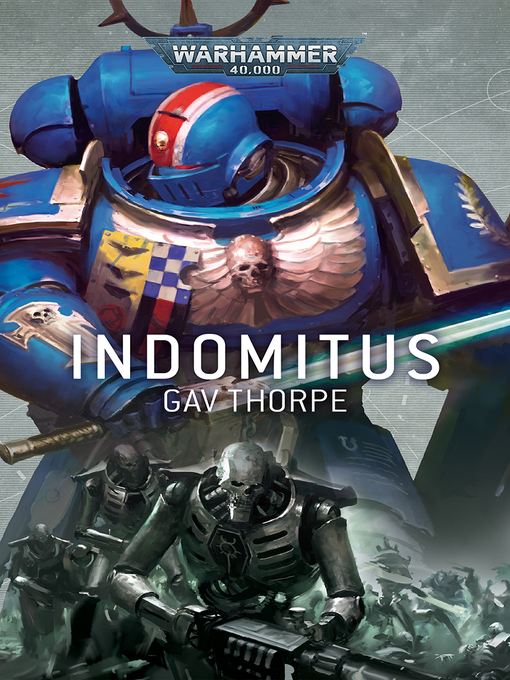 Title details for Indomitus by Gav Thorpe - Wait list